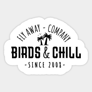 Birds and chill Sticker